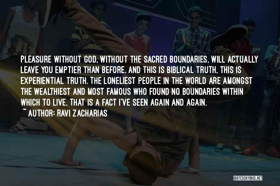 Famous No God Quotes By Ravi Zacharias