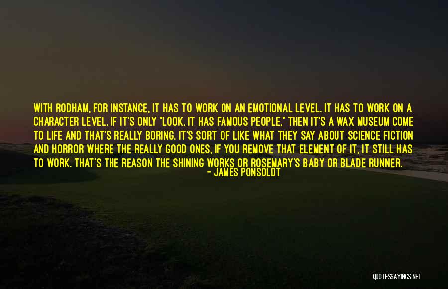 Famous Non Fiction Quotes By James Ponsoldt Famous Non Fiction Quotes By James Ponsoldt