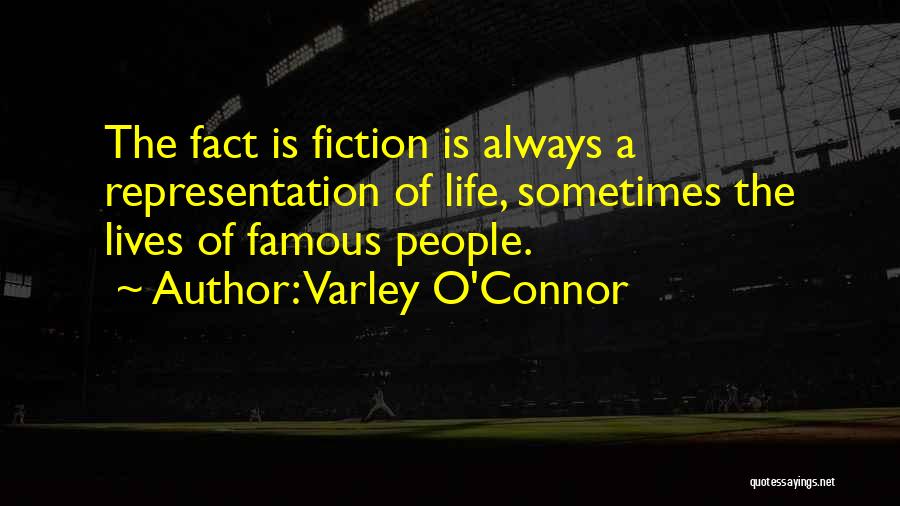 Famous Non Fiction Quotes By Varley O'Connor