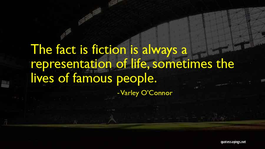 Famous Non Fiction Quotes By Varley O'Connor Famous Non Fiction Quotes By Varley O'Connor