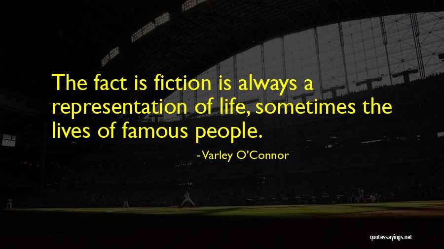 Famous Non Fiction Quotes By Varley O'Connor