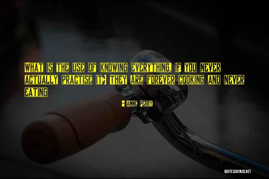 Famous Nuclear Physics Quotes By Anne Perry Famous Nuclear Physics Quotes By Anne Perry