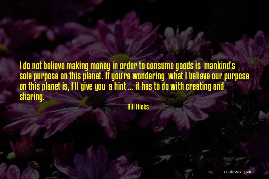 Famous Nuclear Physics Quotes By Bill Hicks Famous Nuclear Physics Quotes By Bill Hicks