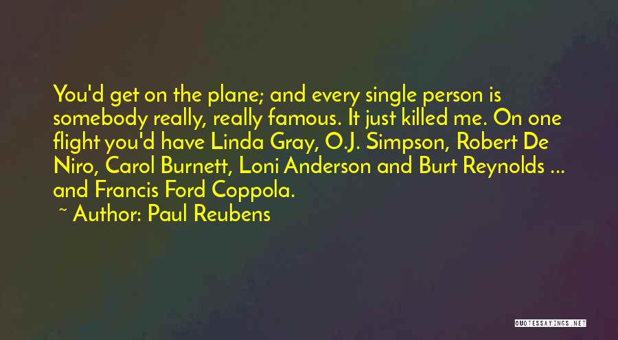 Famous O'leary Quotes By Paul Reubens
