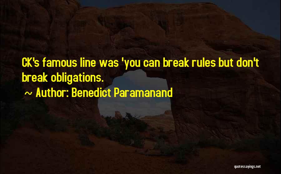 Famous One Line Quotes By Benedict Paramanand