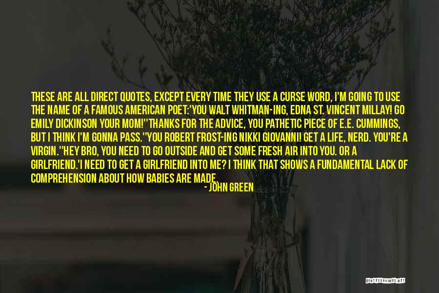 Famous One Piece Quotes By John Green Famous One Piece Quotes By John Green