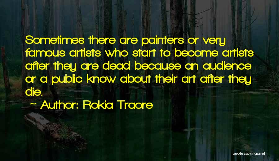 Famous Painters Quotes By Rokia Traore
