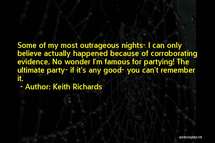 Famous Partying Quotes By Keith Richards