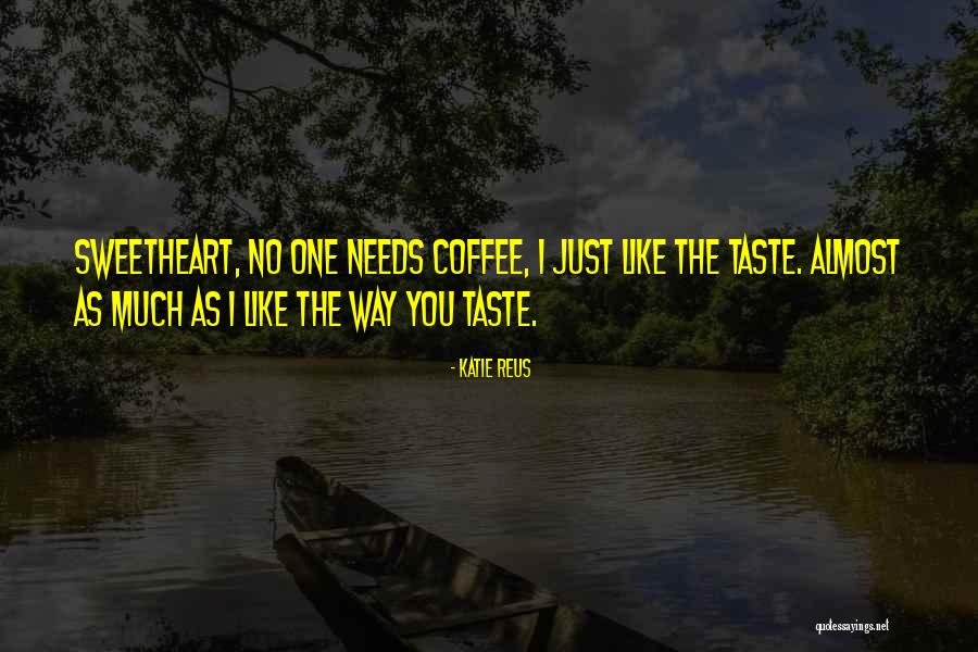 Famous Paul Hornung Quotes By Katie Reus Famous Paul Hornung Quotes By Katie Reus