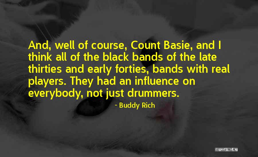 Famous Performing Arts Quotes By Buddy Rich Famous Performing Arts Quotes By Buddy Rich