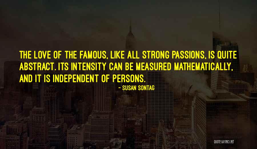 Famous Persons Quotes By Susan Sontag