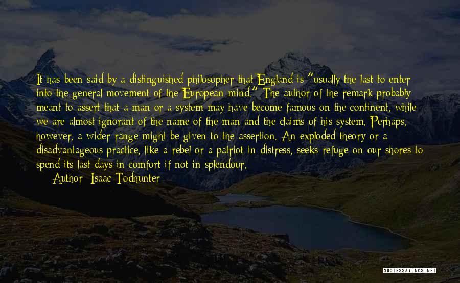 Famous Philosopher Quotes By Isaac Todhunter