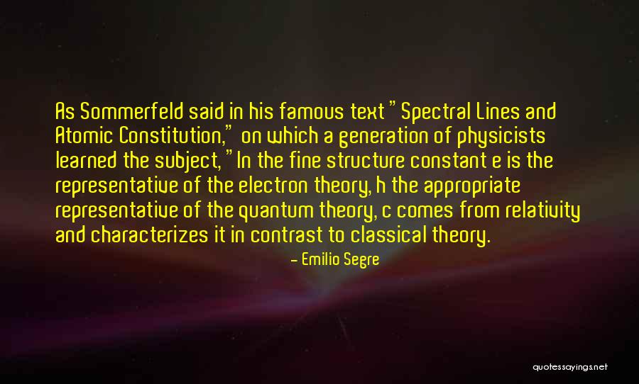 Famous Physics Quotes By Emilio Segre