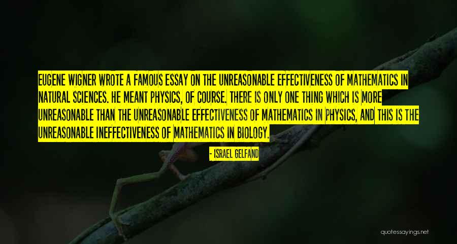 Famous Physics Quotes By Israel Gelfand