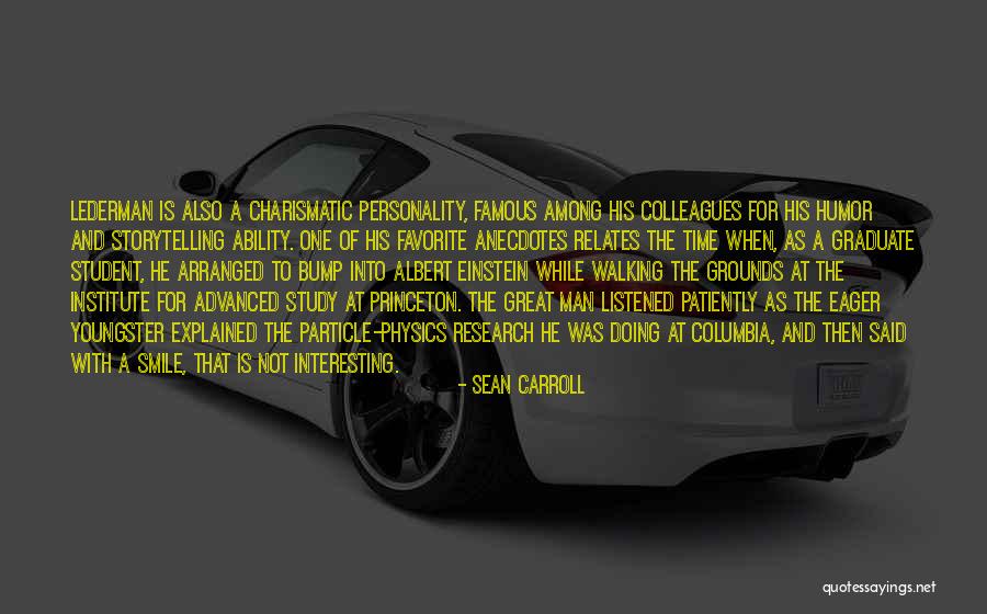 Famous Physics Quotes By Sean Carroll