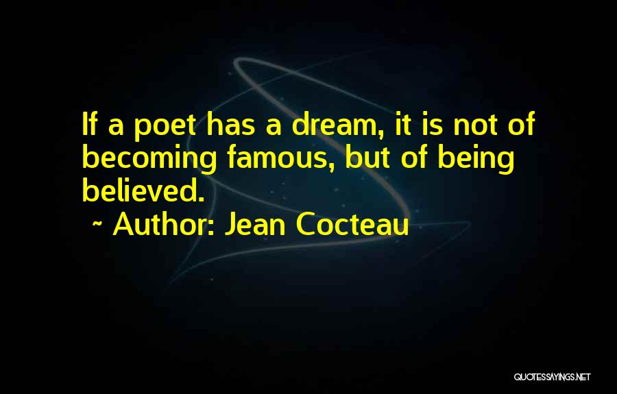 Famous Poet Quotes By Jean Cocteau