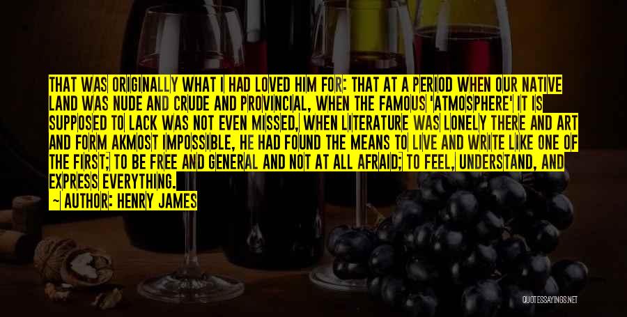 Famous Power Quotes By Henry James