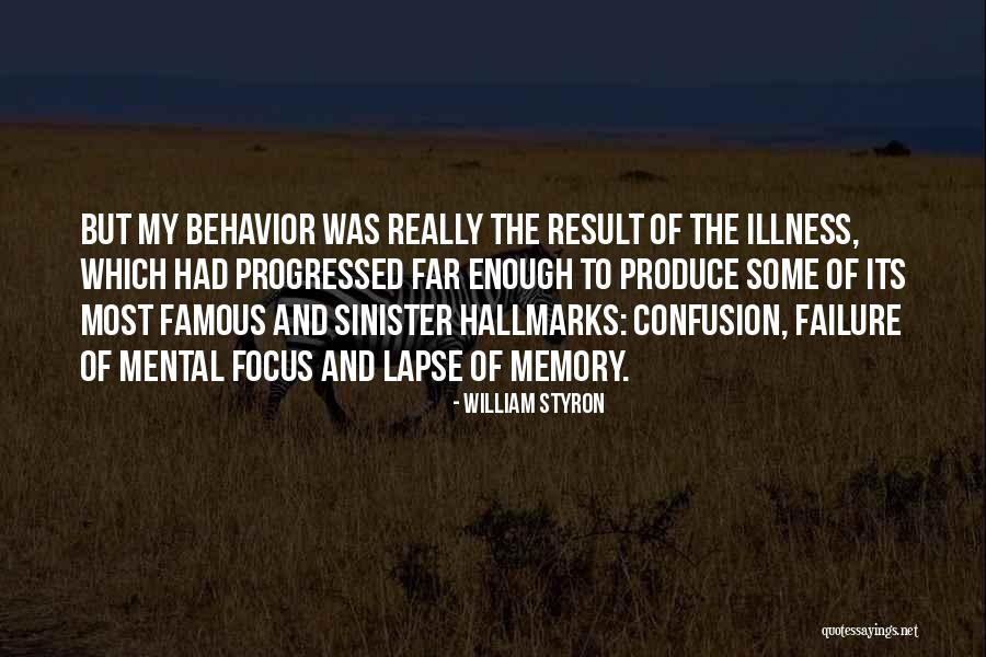 Famous Produce Quotes By William Styron