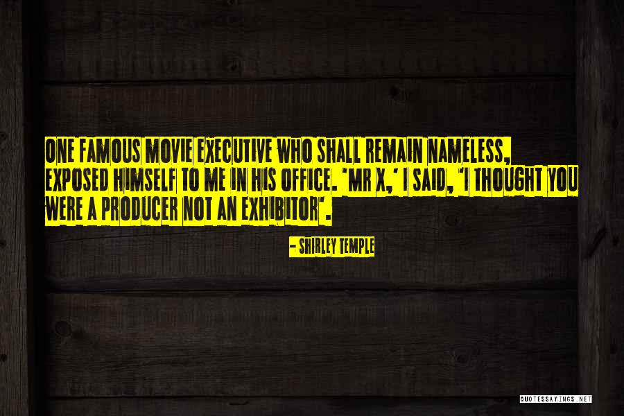 Famous Producer Quotes By Shirley Temple Famous Producer Quotes By Shirley Temple