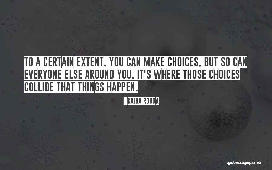 Famous Profane Quotes By Kaira Rouda Famous Profane Quotes By Kaira Rouda