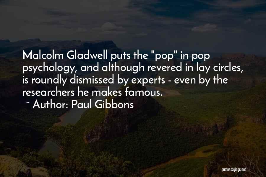 Famous Psychology Quotes By Paul Gibbons