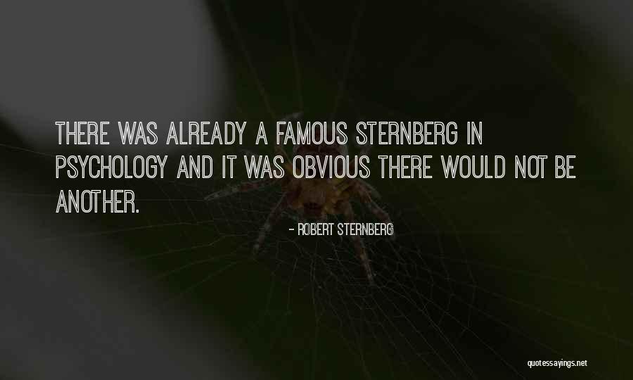 Famous Psychology Quotes By Robert Sternberg