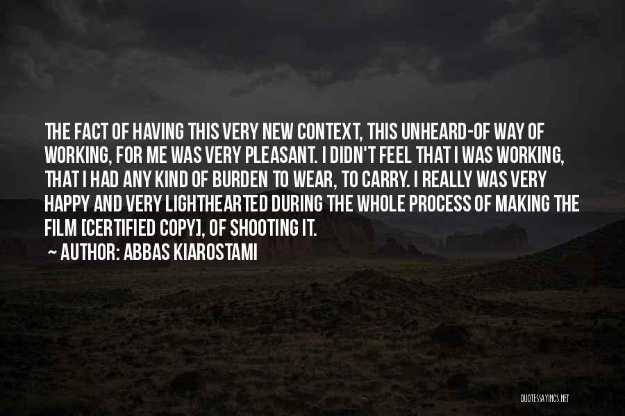 Famous Psychotherapy Quotes By Abbas Kiarostami