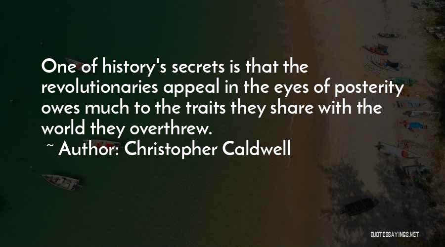 Famous Public Administration Quotes By Christopher Caldwell