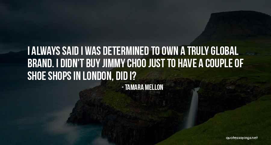Famous Race Car Driver Quotes By Tamara Mellon Famous Race Car Driver Quotes By Tamara Mellon