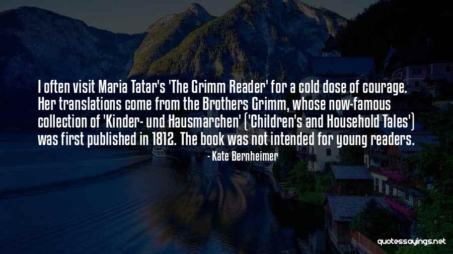 Famous Readers Quotes By Kate Bernheimer