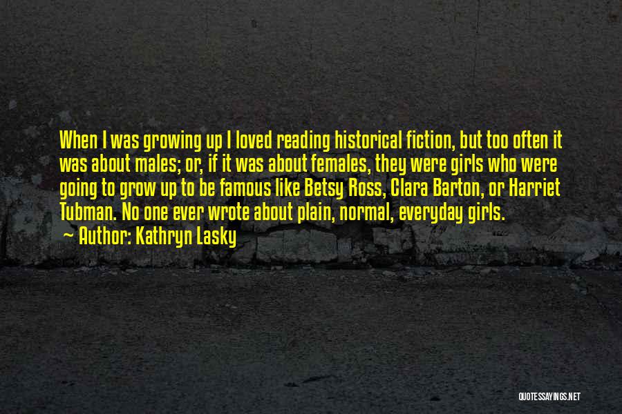 Famous Reading Quotes By Kathryn Lasky