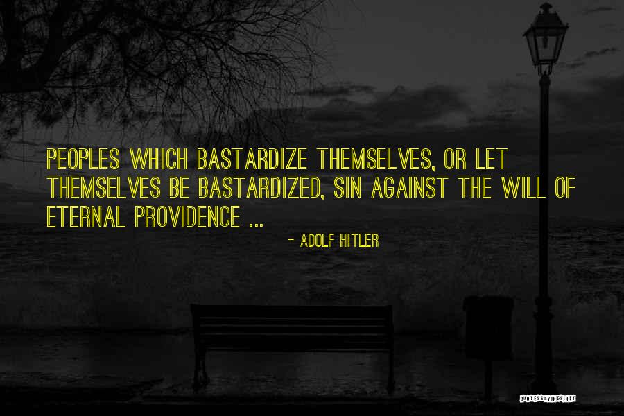 Famous Reggio Emilia Quotes By Adolf Hitler