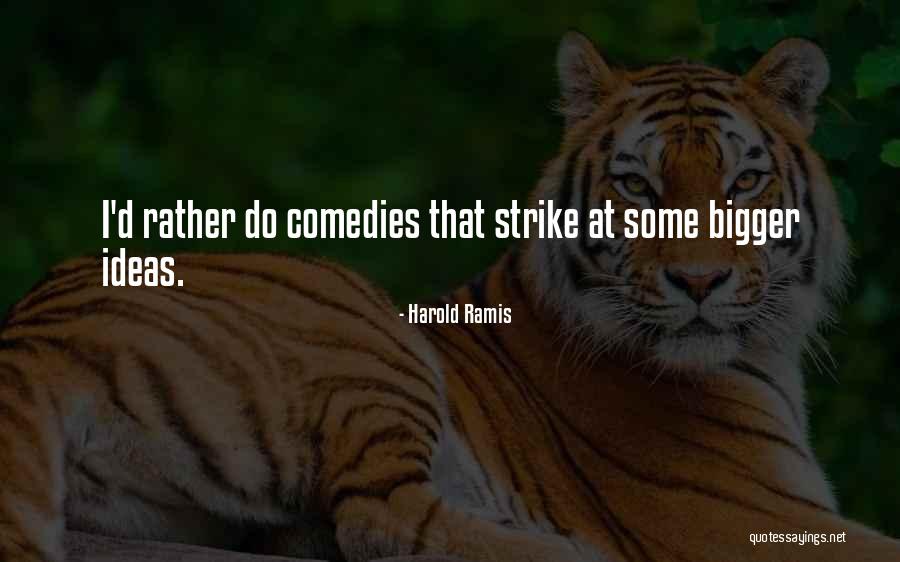 Famous Relationship Advice Quotes By Harold Ramis Famous Relationship Advice Quotes By Harold Ramis