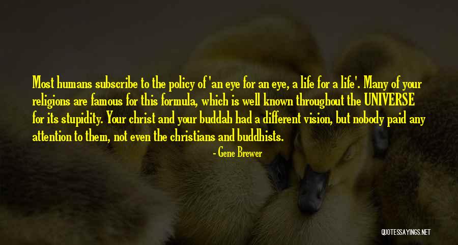 Famous Religions Quotes By Gene Brewer Famous Religions Quotes By Gene Brewer