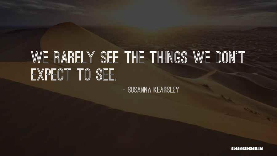 Famous Renegade Quotes By Susanna Kearsley Famous Renegade Quotes By Susanna Kearsley