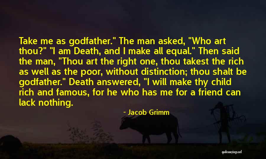 Famous Rich Man Quotes By Jacob Grimm