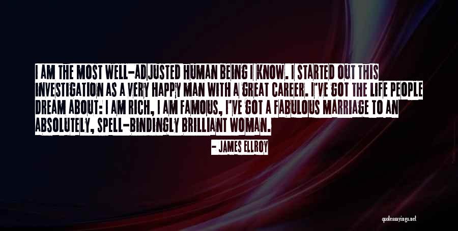 Famous Rich Man Quotes By James Ellroy