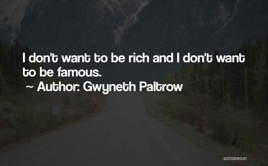 Famous Ridiculous Quotes By Gwyneth Paltrow