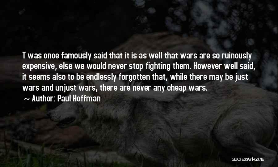 Famous Ridiculous Quotes By Paul Hoffman