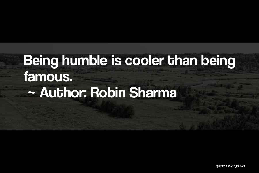 Famous Robin Quotes By Robin Sharma