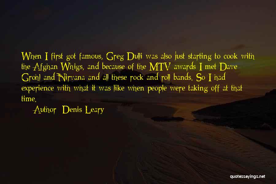 Famous Rock Quotes By Denis Leary