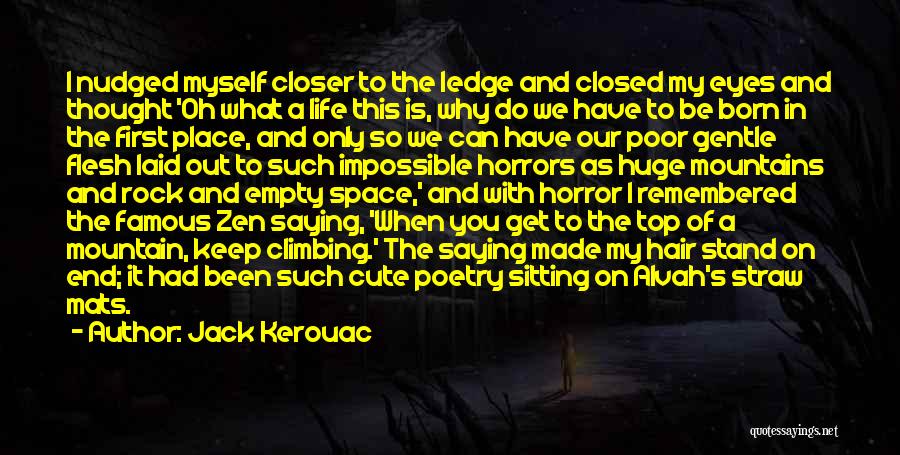 Famous Rock Quotes By Jack Kerouac