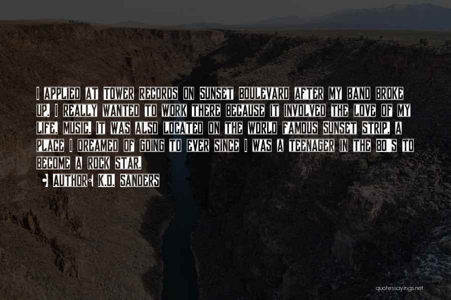 Famous Rock Quotes By K.D. Sanders