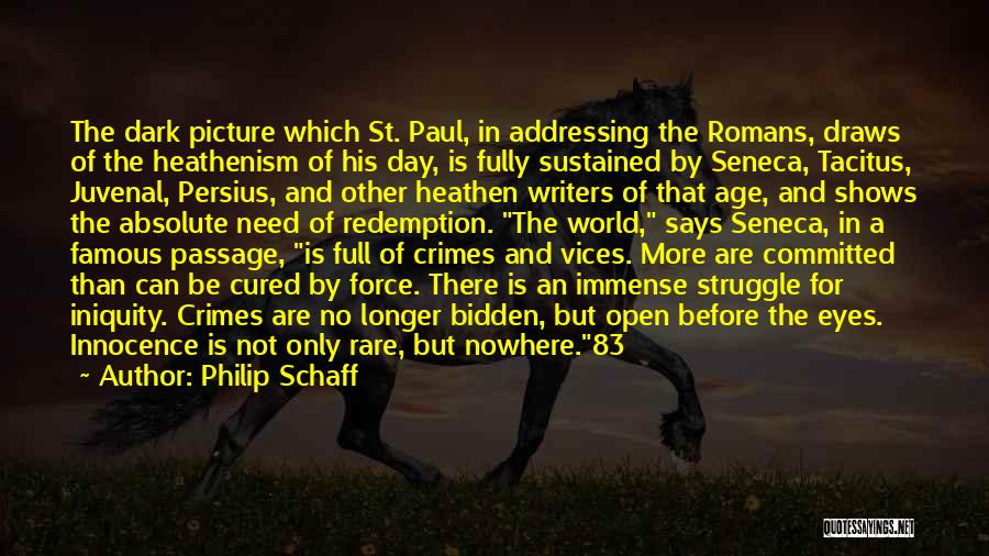Famous Romans Quotes By Philip Schaff