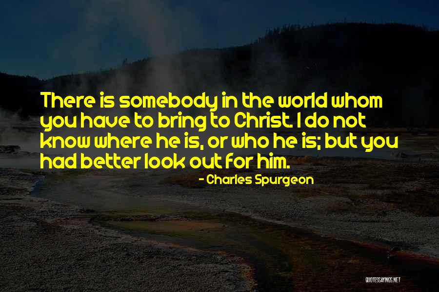 Famous Rose Macaulay Quotes By Charles Spurgeon Famous Rose Macaulay Quotes By Charles Spurgeon