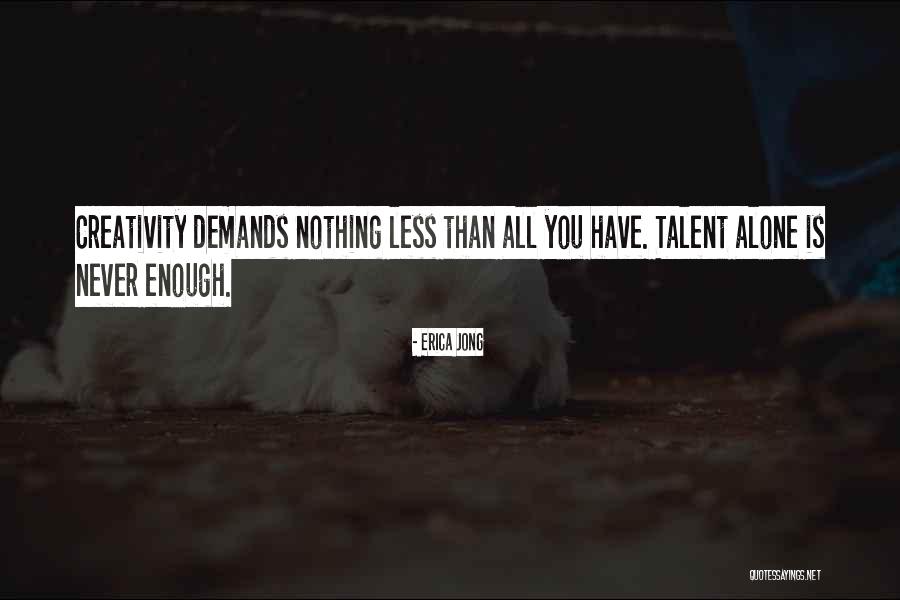 Famous Sam Rutigliano Quotes By Erica Jong Famous Sam Rutigliano Quotes By Erica Jong