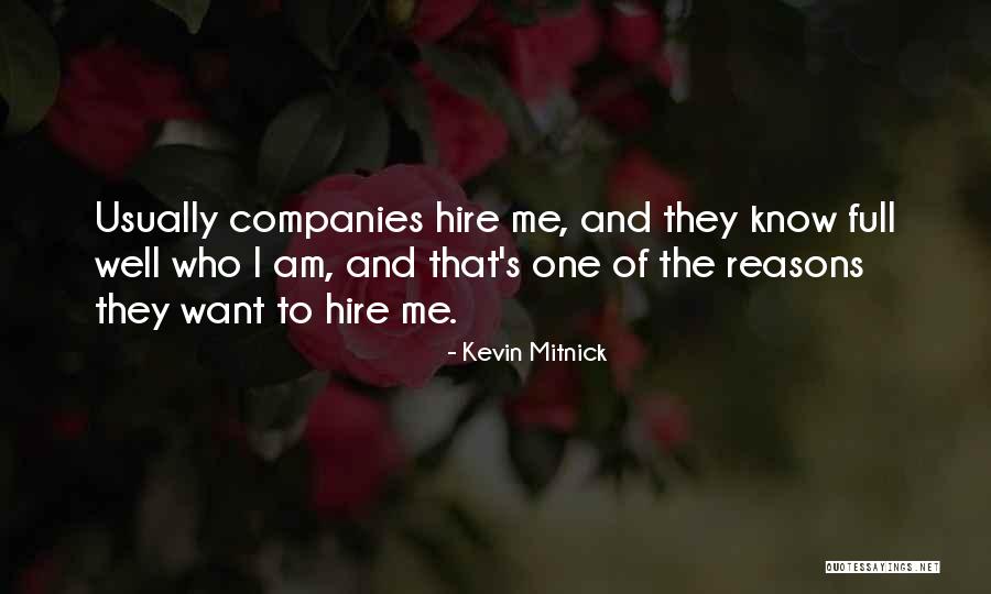 Famous Sappy Quotes By Kevin Mitnick Famous Sappy Quotes By Kevin Mitnick