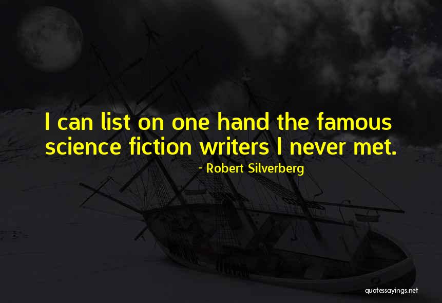 Famous Science Fiction Quotes By Robert Silverberg Famous Science Fiction Quotes By Robert Silverberg