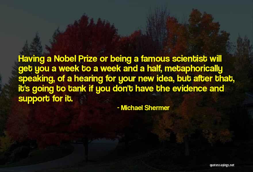 Famous Scientist Quotes By Michael Shermer Famous Scientist Quotes By Michael Shermer