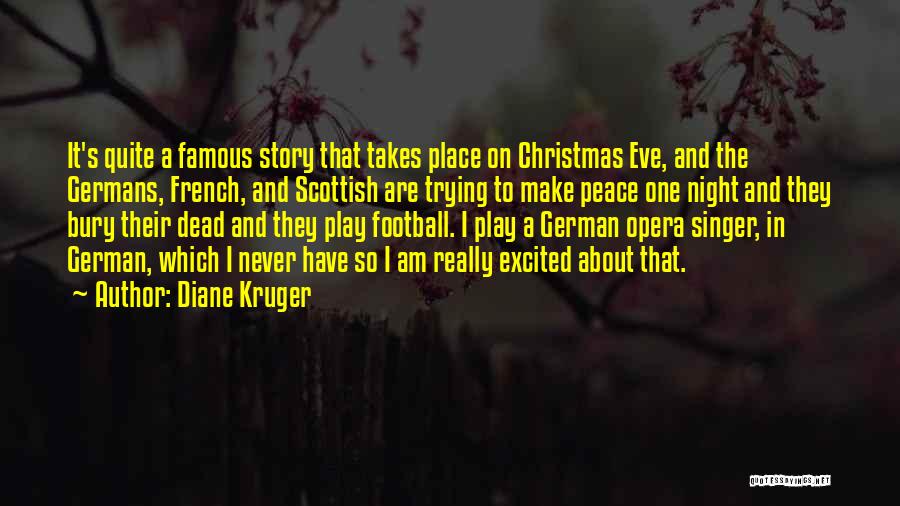 Famous Scottish Quotes By Diane Kruger